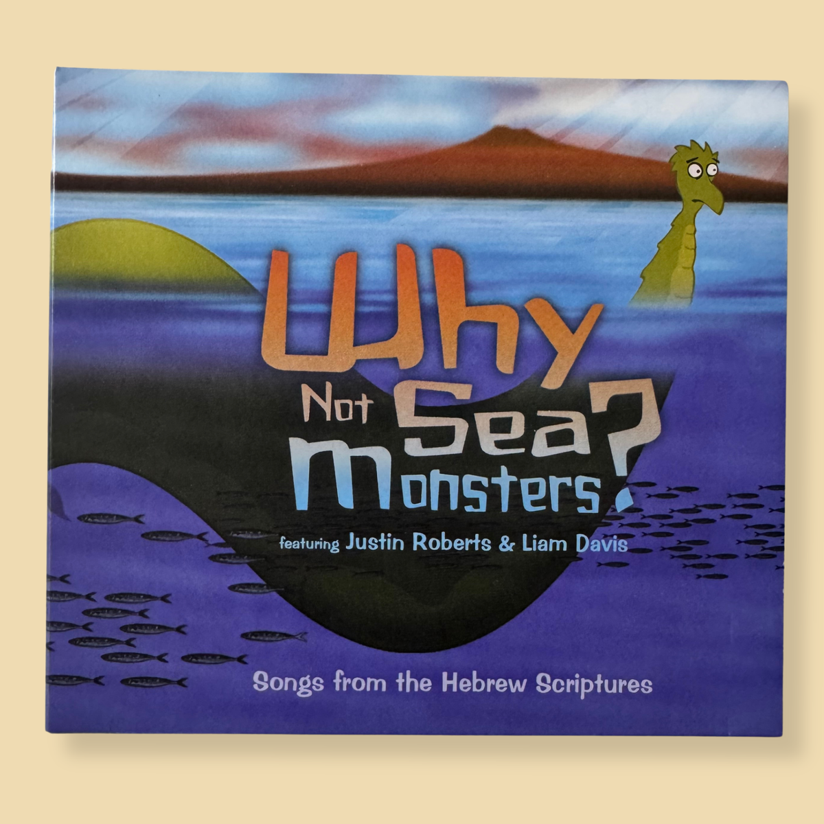 Why Not Sea Monsters? - Songs from the Hebrew Scriptures (CD)
